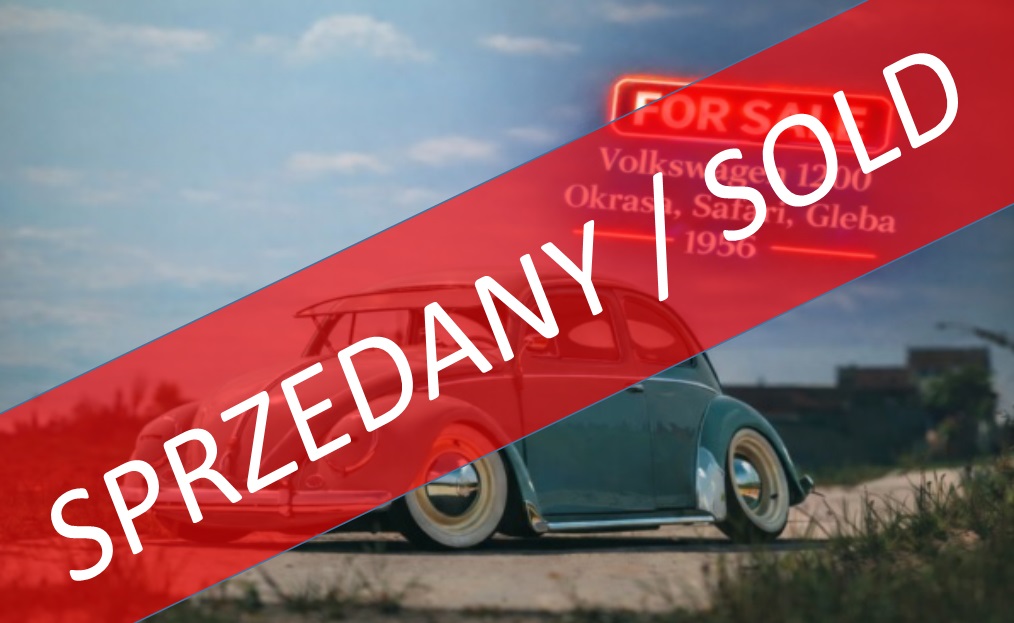 Sprzedany – VW Garbus 1200,1956r., Safari, OKRASA SOLD